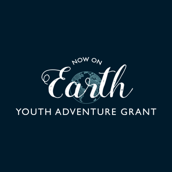 Supporting the Now on Earth Youth Adventure Grant Supporting the Now on Earth Youth Adventure Grant